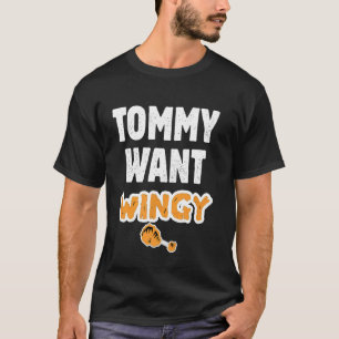 Tommy will Wingy lustige Huhn Tommy mag lustige T T-Shirt