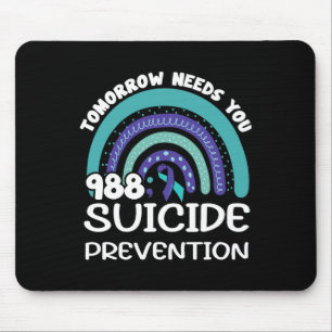 Tomorrow Needs You Regenbogen Selbstmordprävention Mousepad