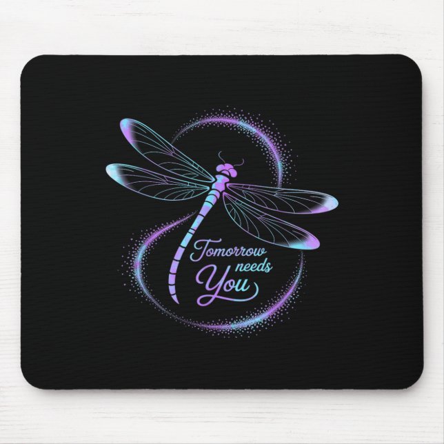 Tomorrow Needs You Suicide Awareness Dragonfly  Mousepad (Vorne)