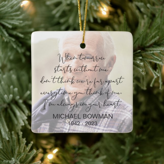 Tomorrow Starts Without Me Square Ceramic Ornament (Baum)