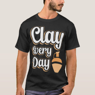 Ton jeden Tag T-Shirt