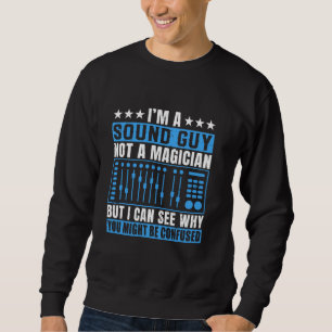 Tonaufnahmetechniker Musikproduzent Sound Tech Sweatshirt