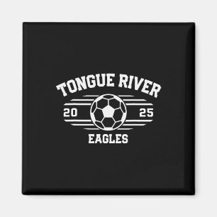 Tongue River Eagles Fußball Ll 2025 Magnet