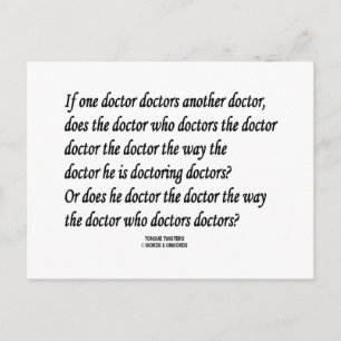 Tongue Twister Doctor Doctor Postkarte