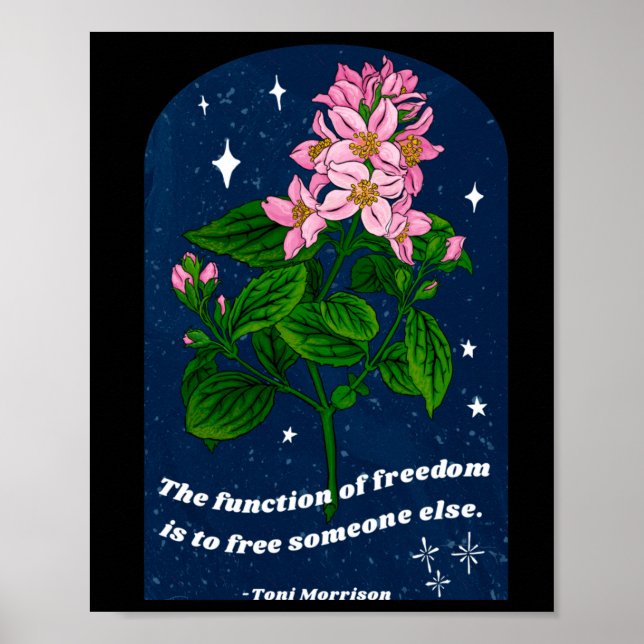 Toni Morrison Die Funktion der Freiheit ist die Fr Poster (Vorne)