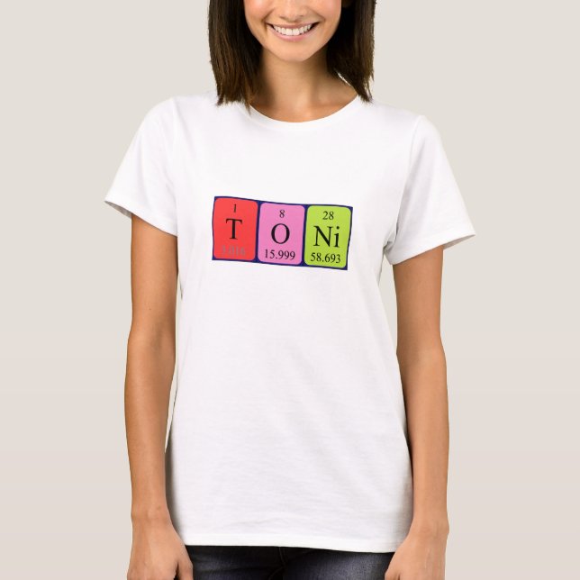 Toni-Shirt für den periodischen Tabellennamen T-Shirt (Vorderseite)