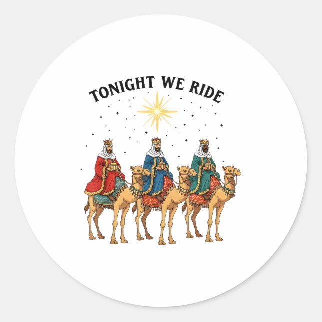 Tonight We Ride Christmas, 3 Wise Men Funny Christ Runder Aufkleber (Vorderseite)