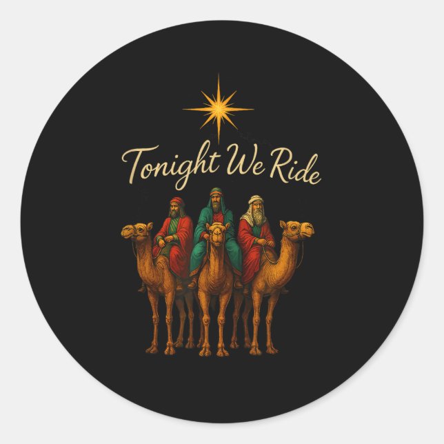 Tonight We Ride  Runder Aufkleber (Vorderseite)