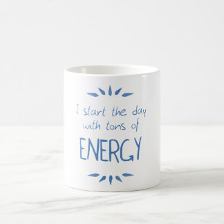 Tons of Energy Kaffeetasse