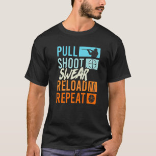 Tontaubenschießen Ziehen Schießen Fluchen Nachlade T-Shirt