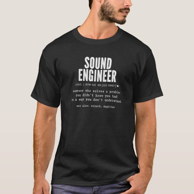 Tontechniker Definition Audio Engineer Musik Pro T-Shirt (Vorderseite)