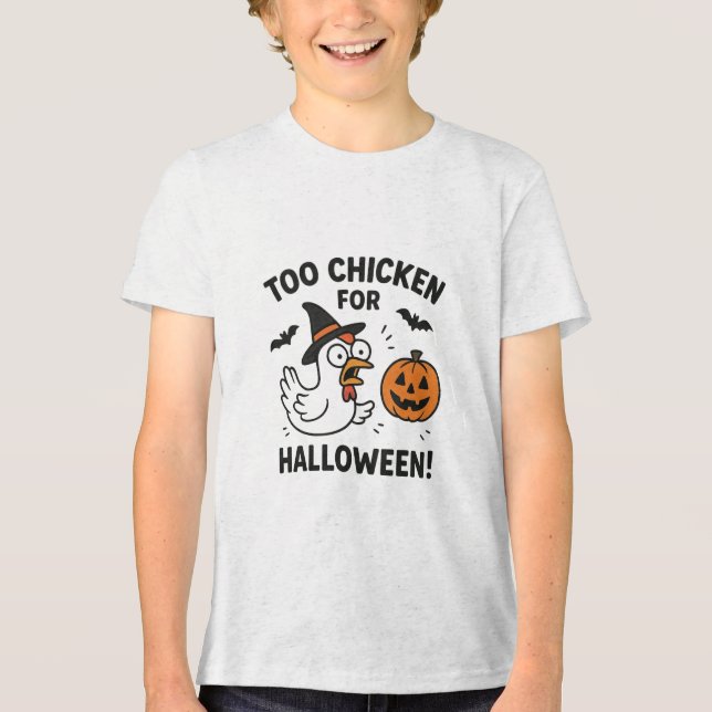 too chicken for halloween   Tri-Blend shirt (Vorderseite)