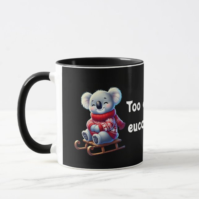 Too Cool for Eucalyptus | Funny Koala Combo Mug  Tasse (Links)