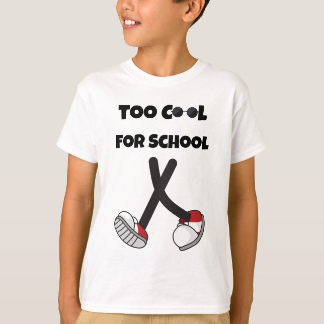  Too Cool for School Boys & Girls T-Shirt (Vorderseite)