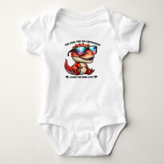 🦖😎 “Too Cool for the Cretaceous” 👶✨ Baby Strampler (Vorderseite)