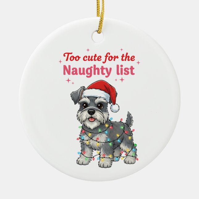 Too Cute for the Naughty List Schnauzer  Keramik Ornament (Vorne)