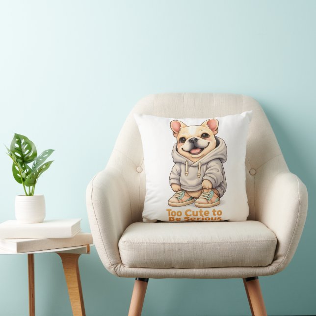 Too Cute to Be Serious – Funny French Bulldog  Kissen (Stuhl )