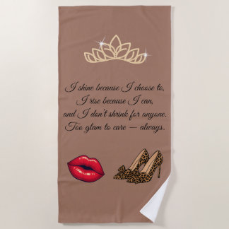Too Glam To Care – Chic Quote  Strandtuch