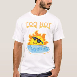 Too Hot to Handle: Summer Sun in the Pool T-Shirt