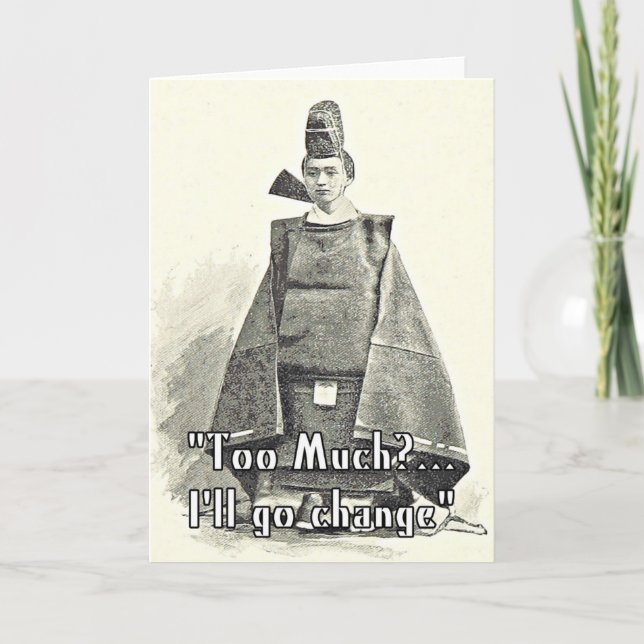 Too Much I'll Change. Funny Fashion Greetings Card Karte (Vorderseite)