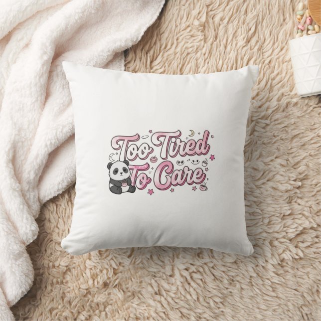 "Too Tired To Care" Panda - Cute & Relatable Kissen (Decke)
