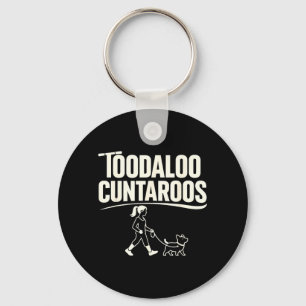 Toodaloo Cuntaroos Lustiges Meme Retro Hund Scoote Schlüsselanhänger