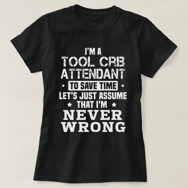 Tool Crib Attendant T-Shirt (Design vorne)