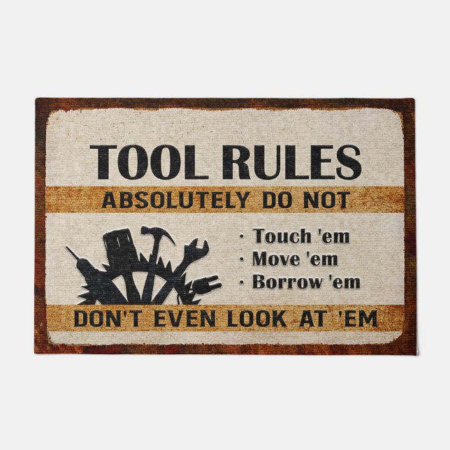 Tool Rules Mat,  Funny Cool Doormat Fußmatte (Vorderseite)