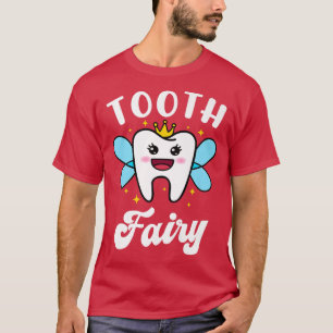 Tooth Fairy Dentist Zahnärztin T-Shirt