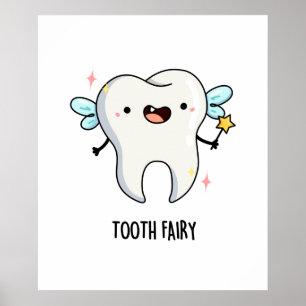 Tooth Fairy Funny Tooth Puff Poster