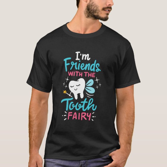 Tooth Fairy Pediatric Dentist Dental Assistant Hyg T-Shirt (Vorderseite)