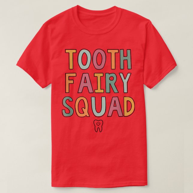 Tooth Fairy Squad  T-Shirt (Design vorne)