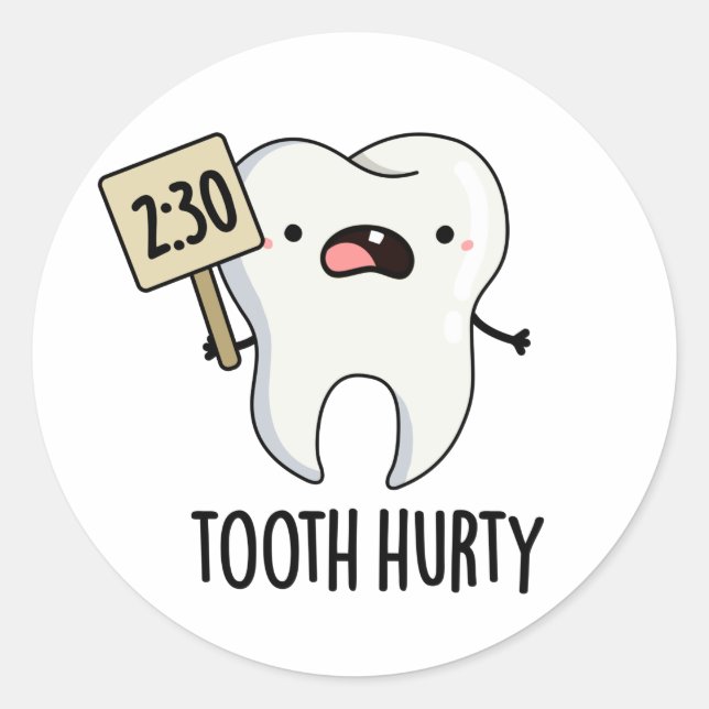 Tooth Hurty Funny Dental Puff Runder Aufkleber (Vorderseite)