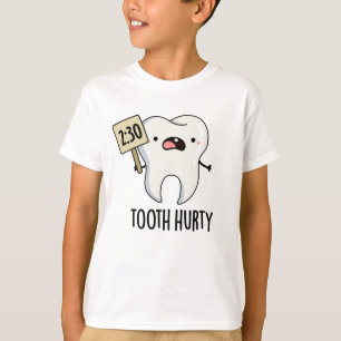 Tooth Hurty Funny Dental Puff T-Shirt