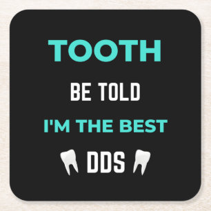 Tooth sei gesagt, ich bin die beste DS Rechteckiger Pappuntersetzer