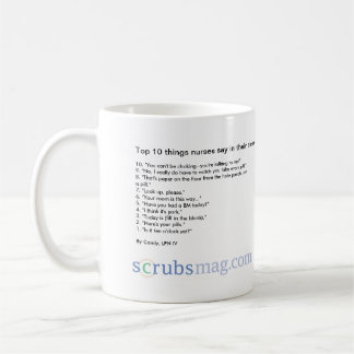 Top 10 sagen Sachekrankenschwestern in ihrem Kaffeetasse