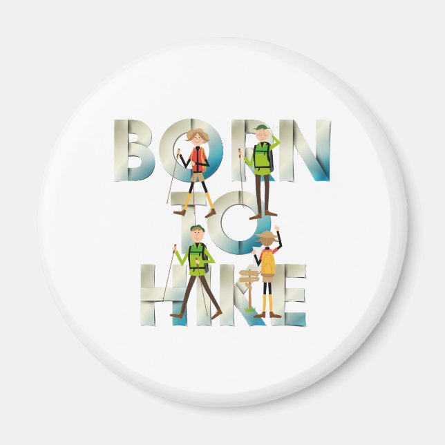 TOP Born to Hike Magnete Magnet (Vorne)