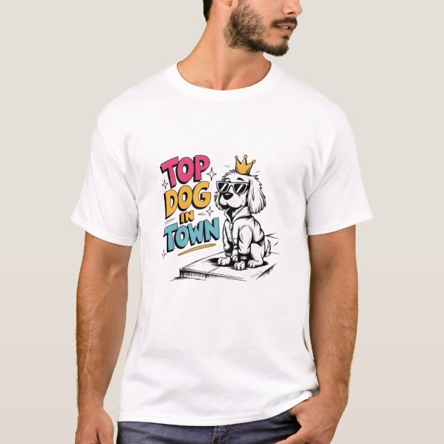 Top Hund in der Stadt Cooler T - Shirt (Vorderseite)