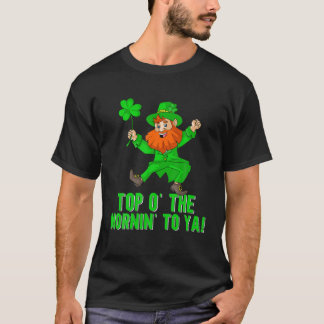 Top O Mornin to Ya Zitat Leprechaun St Patrick