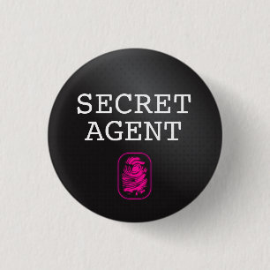 Top Secret / Secret Agent / Classification Button