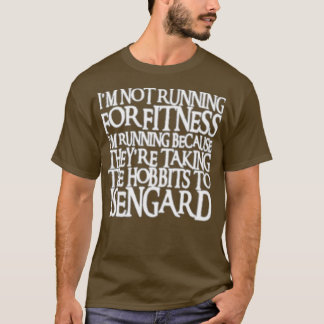 Top-Verkauf Ich laufe nicht für Fitness Theyre Tak T-Shirt
