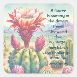 Torch Cactus Blume & Quote Quadratischer Aufkleber