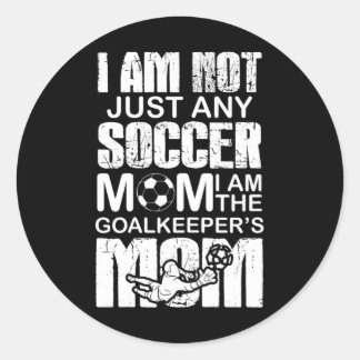 Torhüter Mama Fußball Goalie Mama Mommy Mutter Runder Aufkleber