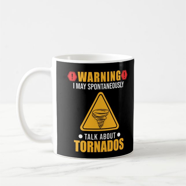 Tornado Funny Meteorologe Weather Watcher Kaffeetasse (Links)