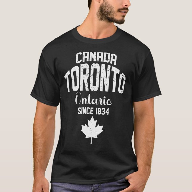 Toronto Ontario 1834 Canada Maple Leaf Canadian T-Shirt (Vorderseite)