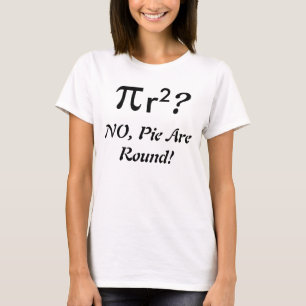 Torte sind rund T-Shirt