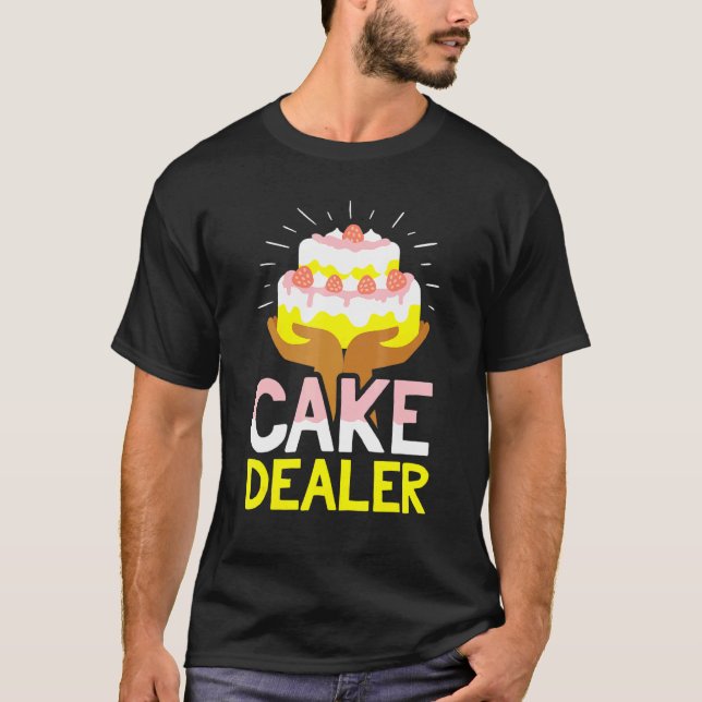 Tortenhändler Baker Confectionator Pie T-Shirt (Vorderseite)