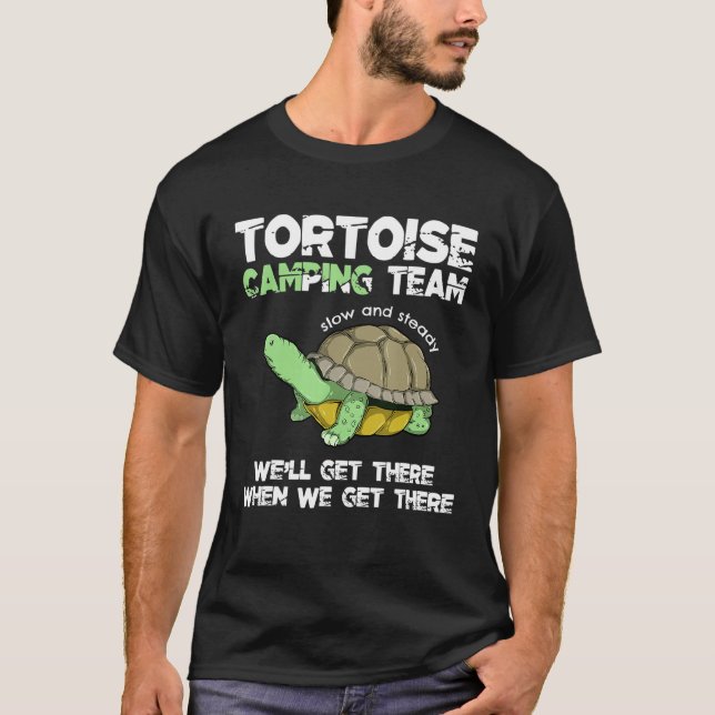 Tortoise Camping Team Turtle Tortoise Funny Sprich T-Shirt (Vorderseite)