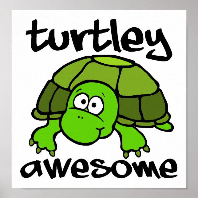Tortue Totalement Incroyable Affiche Drôle (Devant)