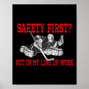 Torwart Gefahr Job Sicherheit zuerst Slogan Poster